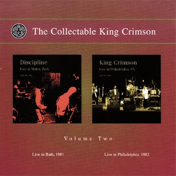 Cover des Mediums The Collectable King Crimson Volume 2 (Disc 2) - Live In Philadelphia, 1982