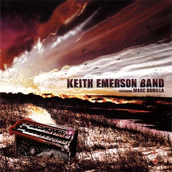 Cover des Mediums Keith Emerson Band Featuring Marc Bonilla